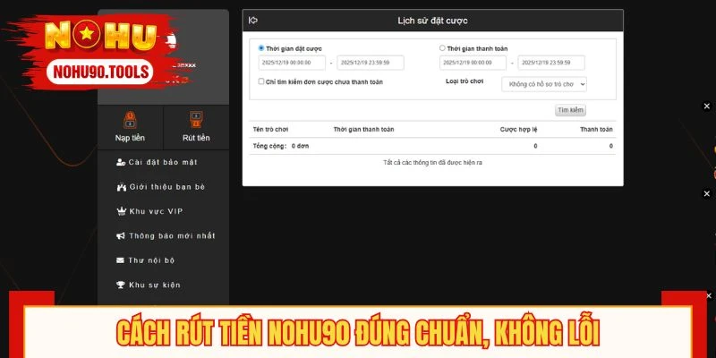 Cách rút tiền NOHU90 đúng chuẩn, không lỗi
