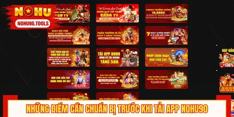 Những điểm cần chuẩn bị trước khi tải app NOHU90